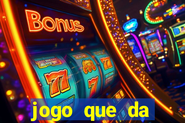 jogo que da dinheiro de verdade sem precisar depositar